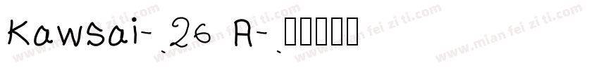 Kawsai-26 A字体转换